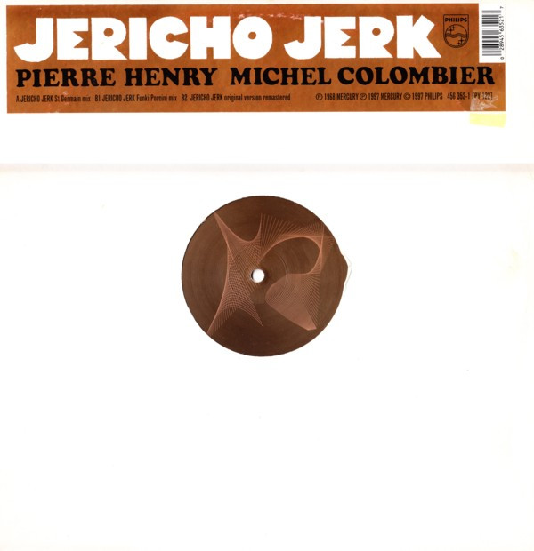 Pierre Henry , Michel Colombier - Jericho Jerk | Philips (456 352-1)