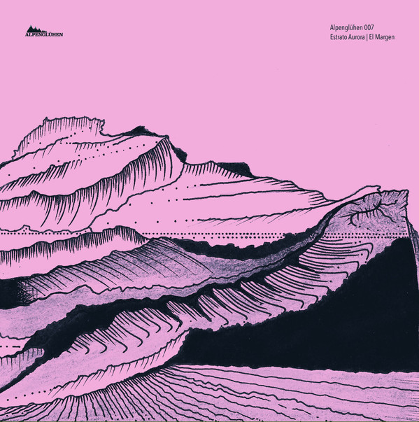 Estrato Aurora - El Margen | Alpenglühen (Alpenglühen 007)