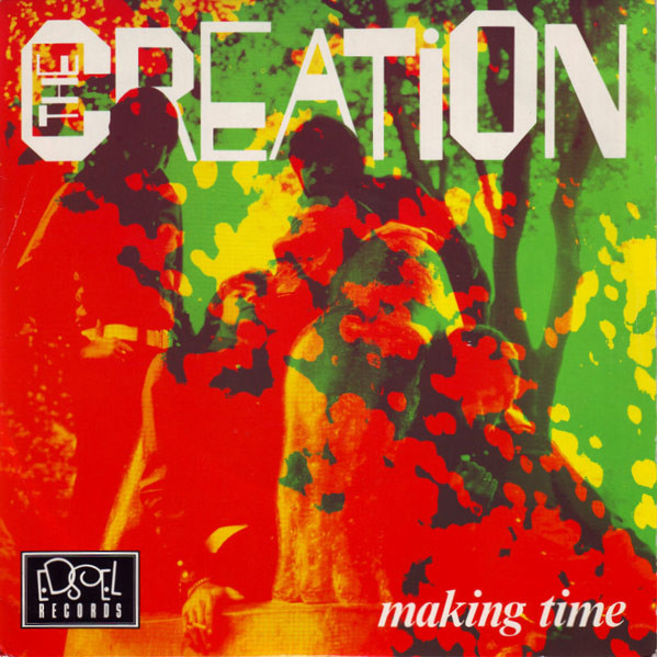 The Creation - Making Time / Uncle Bert | Edsel Records (E 5006) - main The Creation - Making Time / Uncle Bert | Edsel Records (E 5006) - main
