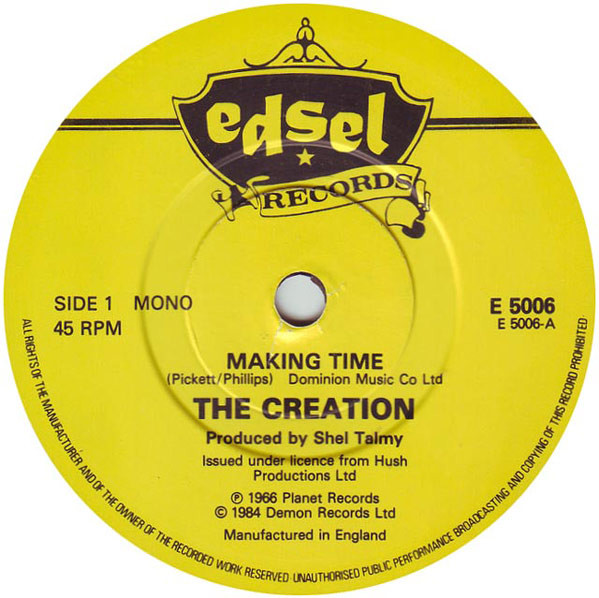 The Creation - Making Time / Uncle Bert | Edsel Records (E 5006) - 3 The Creation - Making Time / Uncle Bert | Edsel Records (E 5006) - 3