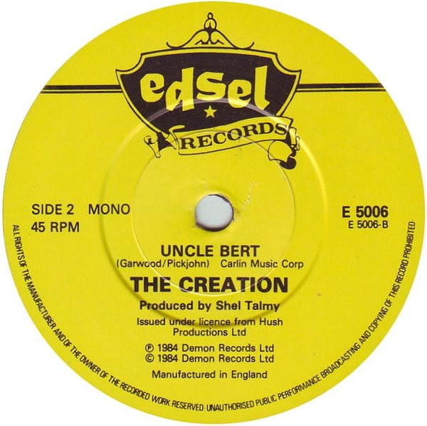 The Creation - Making Time / Uncle Bert | Edsel Records (E 5006) - 4 The Creation - Making Time / Uncle Bert | Edsel Records (E 5006) - 4