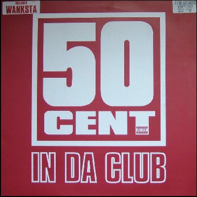 50 Cent - In Da Club | Shady Records (497 874-1)