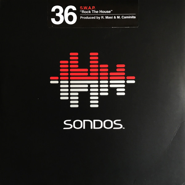 S.W.A.P. - Rock Tha House | Sondos (SON 36)