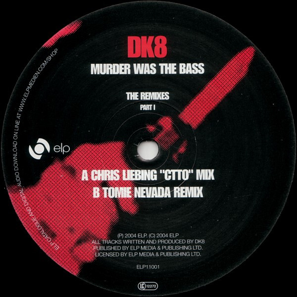 DK - Murder Was The Bass (The Remixes Part I) | ELP Medien & Verlags GmbH (ELP11001) - 3 DK - Murder Was The Bass (The Remixes Part I) | ELP Medien & Verlags GmbH (ELP11001) - 3
