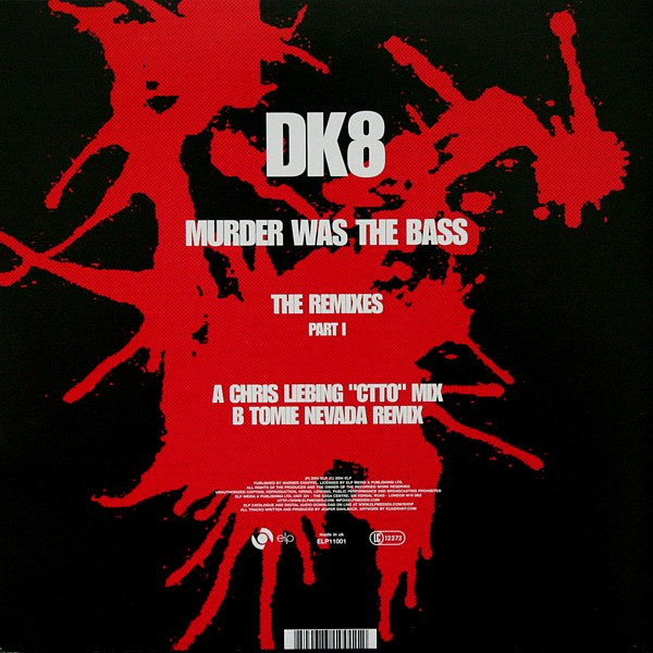 DK - Murder Was The Bass (The Remixes Part I) | ELP Medien & Verlags GmbH (ELP11001) - 2 DK - Murder Was The Bass (The Remixes Part I) | ELP Medien & Verlags GmbH (ELP11001) - 2