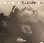 Ashley Thomas - Kept On Runnin' | Counterpoint Records (CRS033) - main Ashley Thomas - Kept On Runnin' | Counterpoint Records (CRS033) - main