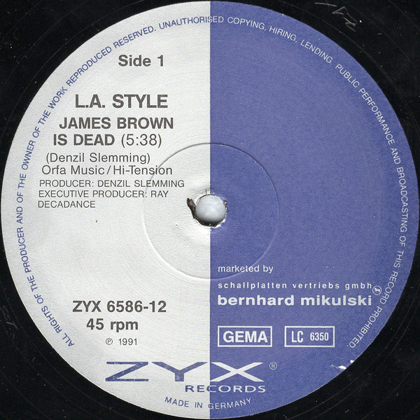 L.A. Style - James Brown Is Dead | ZYX Records (ZYX 6586-12) - 3