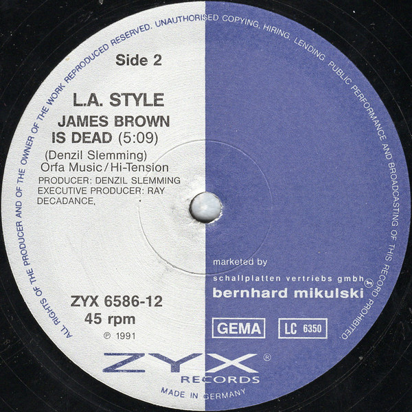 L.A. Style - James Brown Is Dead | ZYX Records (ZYX 6586-12) - 4