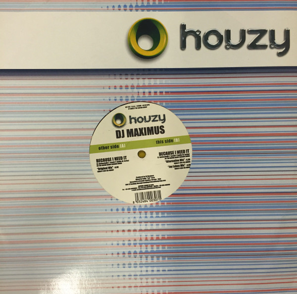 DJ Maximus - Because I Need It | Houzy Records (HZY 082)