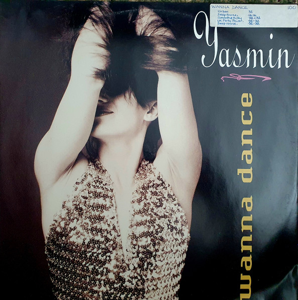 Yasmin - Wanna Dance | Medley Records (X 14077) Yasmin - Wanna Dance | Medley Records (X 14077)