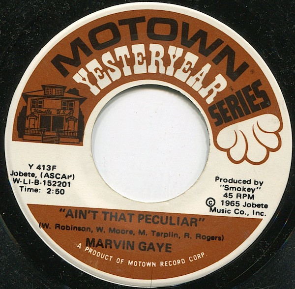 Marvin Gaye - Ain't That Peculiar / One More Heartache | Motown (Y 413F) - main