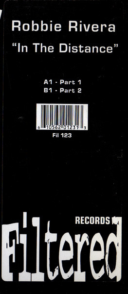 Robbie Rivera - In The Distance | Filtered Records (FIL-123)