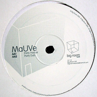MaUVe - Party Hard | Big Room Records (Big Room 001)