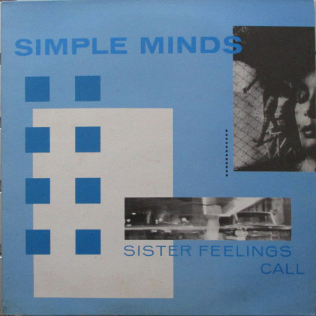 Simple Minds - Sister Feelings Call | Virgin (70097) - main