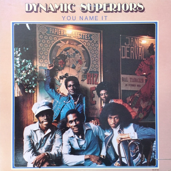 Dynamic Superiors - You Name It | Motown (M6-875S1) Dynamic Superiors - You Name It | Motown (M6-875S1)