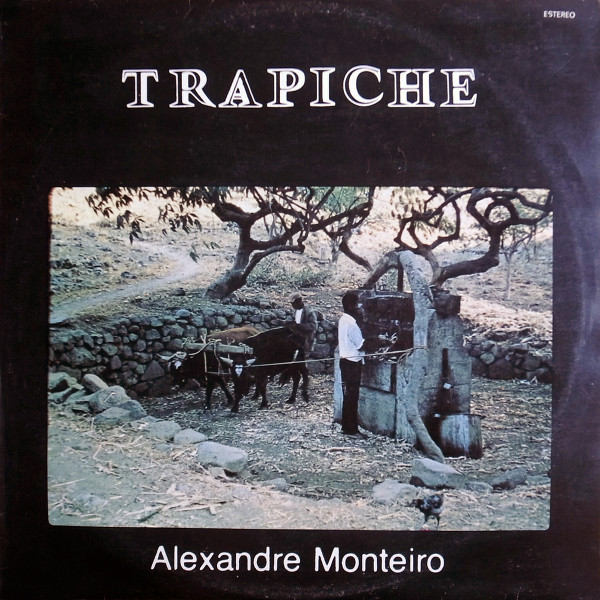Alexandre Monteiro - Trapiche | Nhós Nu Ba (Lps01) Alexandre Monteiro - Trapiche | Nhós Nu Ba (Lps01)