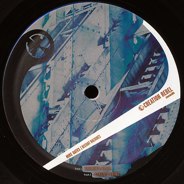 Mike Gates - Distant Machines | Creation Rebel (CR07)