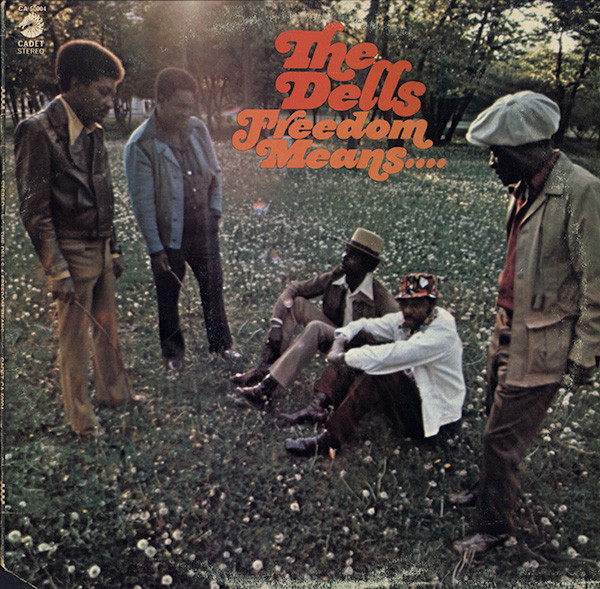 The Dells - Freedom Means.... | Cadet (CA 50004) The Dells - Freedom Means.... | Cadet (CA 50004)