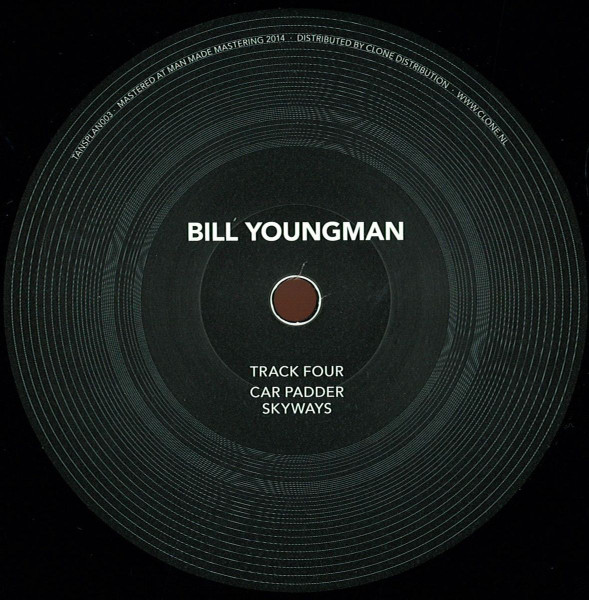 Bill Youngman - Track Four | Tanstaafl Planets (TANSPLAN 003)