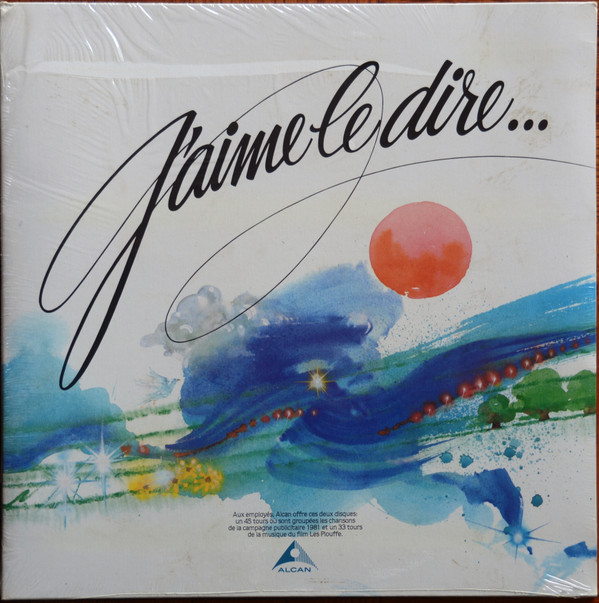 L'Orchestre Montréal Pop , Nicole Martin , Martine St-Clair - J'Aime Le Dire... / Les Plouffe | Alcan (AL-001)