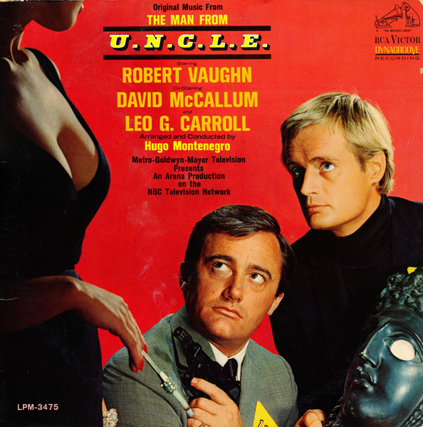 Hugo Montenegro - Original Music From The Man From U.N.C.L.E. | RCA Victor (LPM-3475) Hugo Montenegro - Original Music From The Man From U.N.C.L.E. | RCA Victor (LPM-3475)