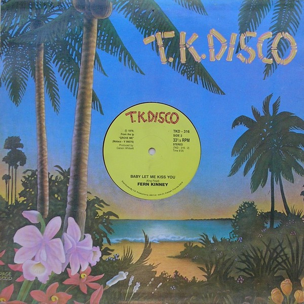 Fern Kinney - Groove Me / Baby Let Me Kiss You | T.K. Disco (TKD - 316) - 4