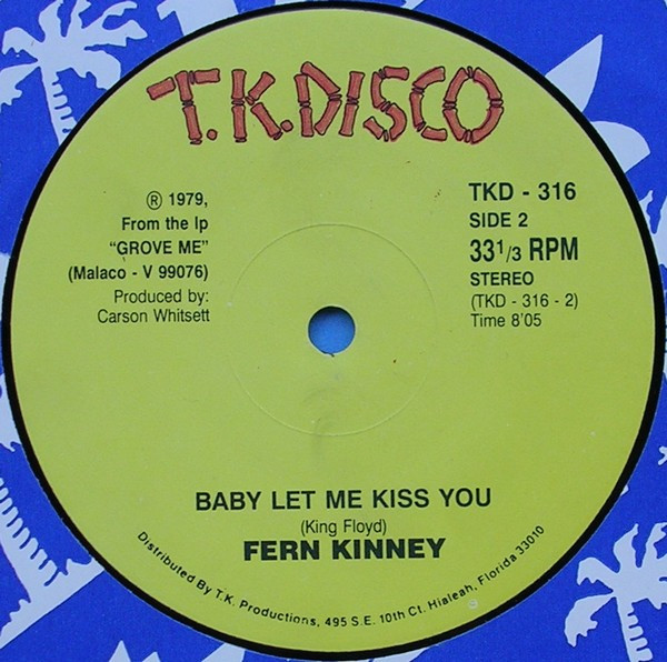 Fern Kinney - Groove Me / Baby Let Me Kiss You | T.K. Disco (TKD - 316) - 2