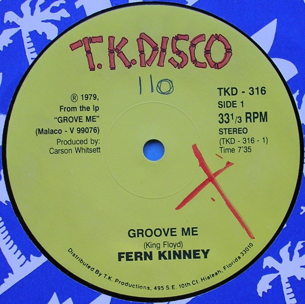 Fern Kinney - Groove Me / Baby Let Me Kiss You | T.K. Disco (TKD - 316) - main