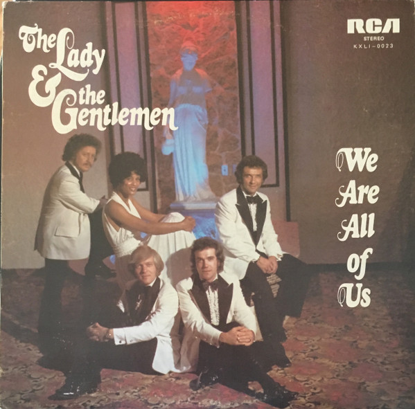 The Lady & The Gentlemen - We Are All Of Us | RCA Victor (KXLI-0023)