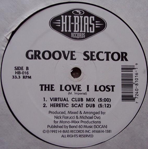 Groove Sector - The Love I Lost | Hi-Bias Records (HB-016) - 4