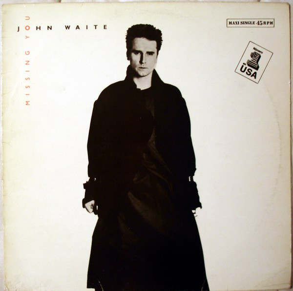 John Waite - Missing You | EMI America (052-2003566)