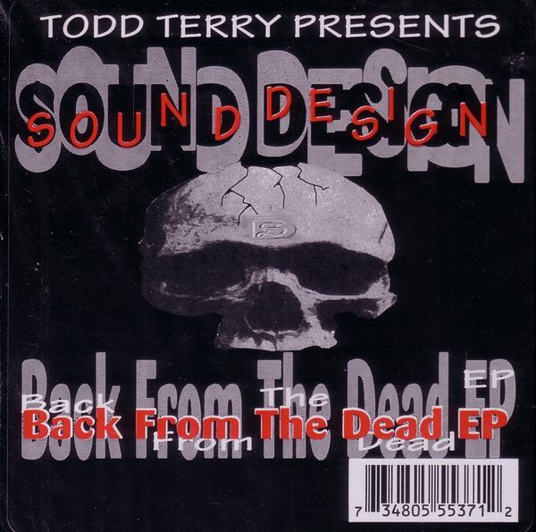 Todd Terry Presents Sound Design - Back From The Dead EP | TNT Records (TNT-37)