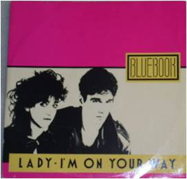 Bluebook - Lady / I'm On Your Way | HR Records (HR-10002)