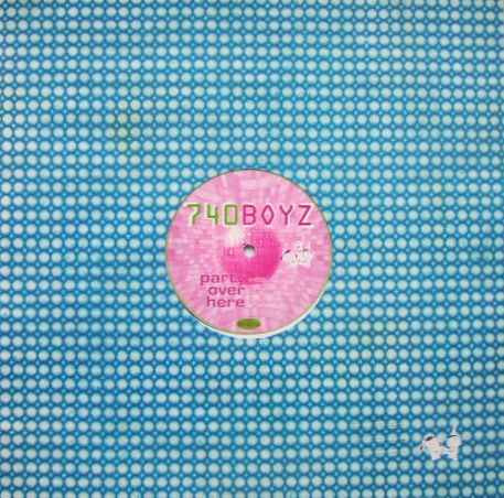 740 Boyz - Party Over Here | Suburban (none) - 2