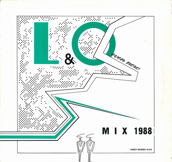L&O - Even Now (Mix 1988) | Target Records (10.010)