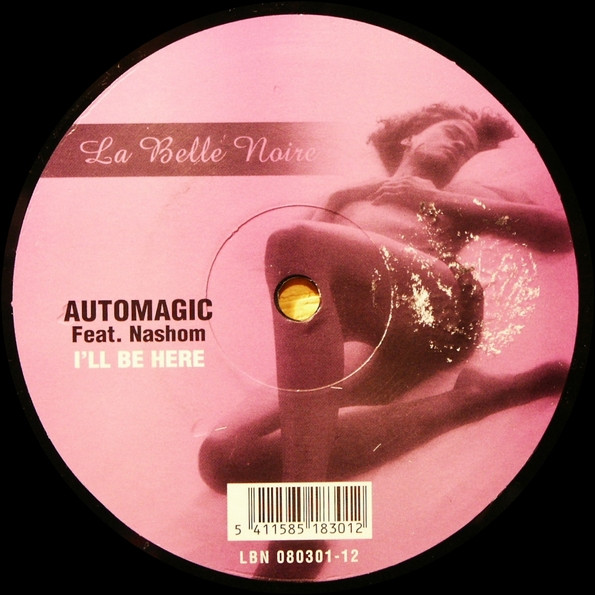 Automagic Feat. Nashom - I'll Be Here | La Belle Noire (LBN 080301-12) - 3