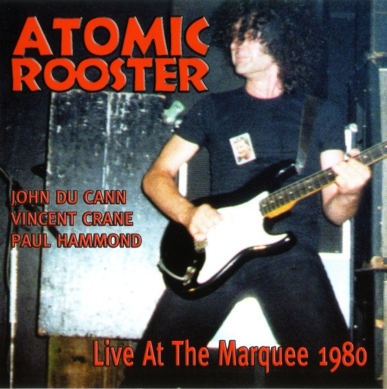 Atomic Rooster - Live At The Marquee 1980 | Angel Air Records (SJPCD104)