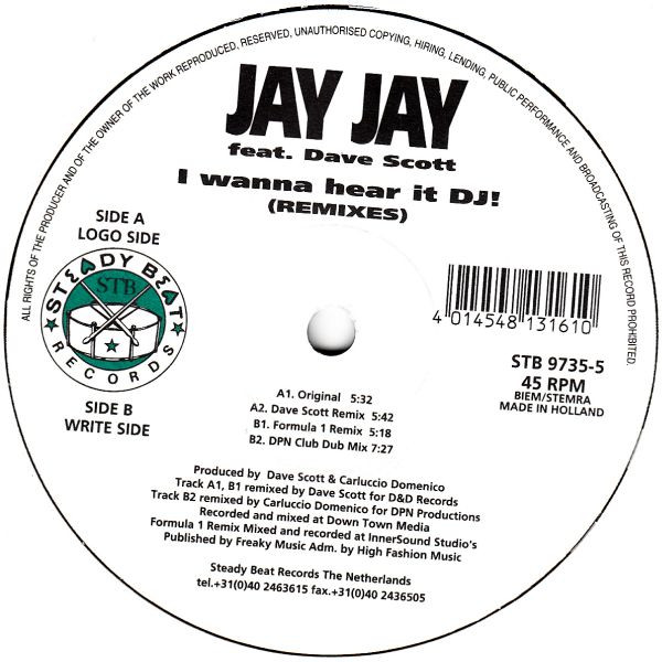 Jay Jay - I Wanna Hear It DJ (Remixes) | Steady Beat Records (STB 9735-5)