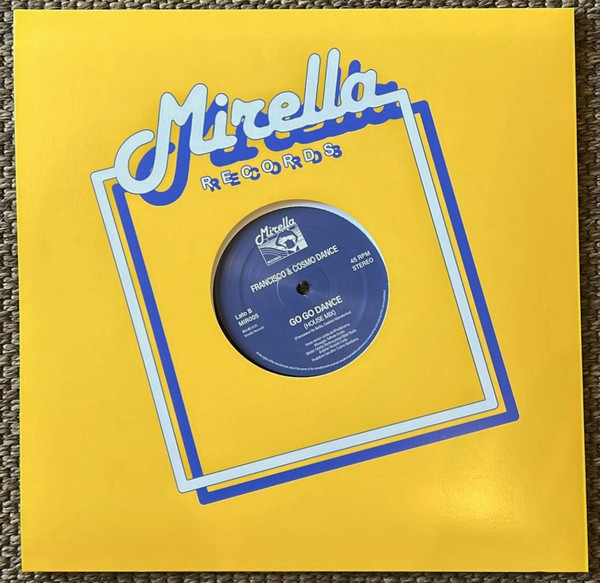Francisco & Cosimo Mandorino - Go Go Dance | Mirella Records (MIR005)