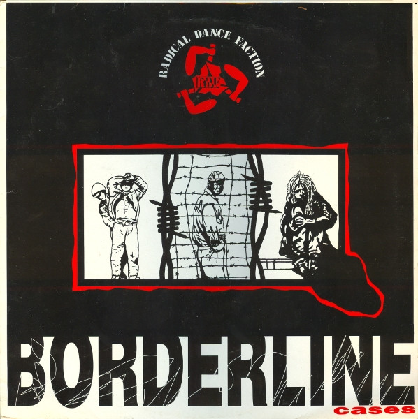Radical Dance Faction - Borderline Cases | Earth Zone (EZ001) Radical Dance Faction - Borderline Cases | Earth Zone (EZ001)