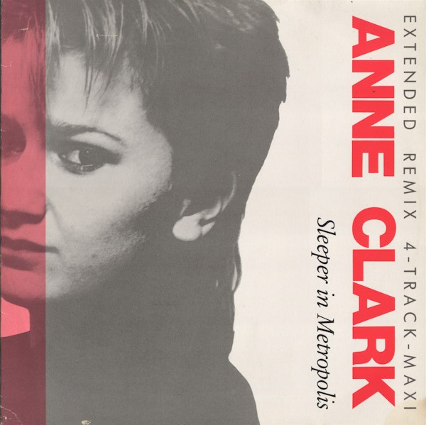 Anne Clark - Sleeper In Metropolis (Extended Remix) | Rough Trade (RTD 016 T) Anne Clark - Sleeper In Metropolis (Extended Remix) | Rough Trade (RTD 016 T)