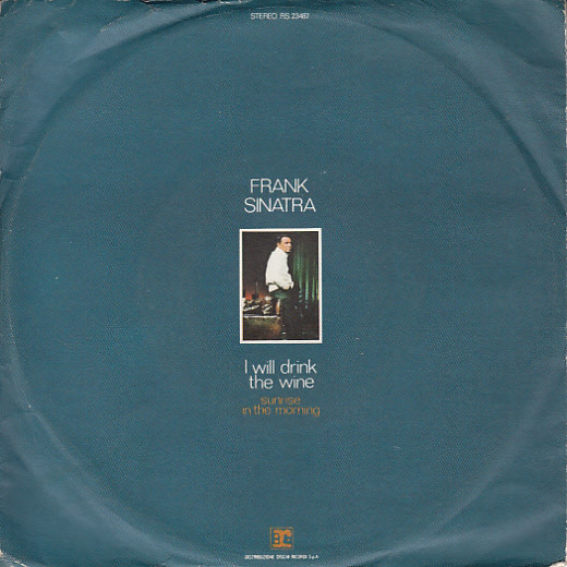 Frank Sinatra - I Will Drink The Wine | Reprise Records (RS 23487) - main