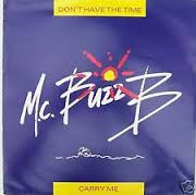 M.C. Buzz B - Don't Have The Time / Carry Me | Polydor (PZ 140)