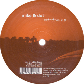 Mike & Dot - Eiderdown E.P. | Sub Static (sus_52)
