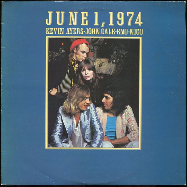 Kevin Ayers - John Cale - Brian Eno - Nico - June 1, 1974 | Island Records (ILPS 9291) - main
