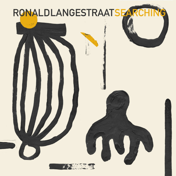 Ronald Langestraat - Searching | South of North (SONLP-001)