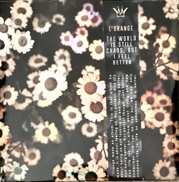 L'Orange - The World Is Still Chaos, But I Feel Better | Mello Music Group (MMG-00167-1)
