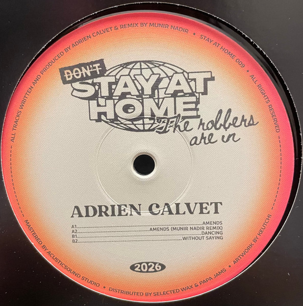 Adrien Calvet - Don't Stay At Home The Robbers Are in | Stay At Home (SAH009)
