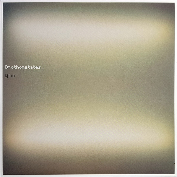 Brothomstates - Qtio | Warp Records (WAP151)