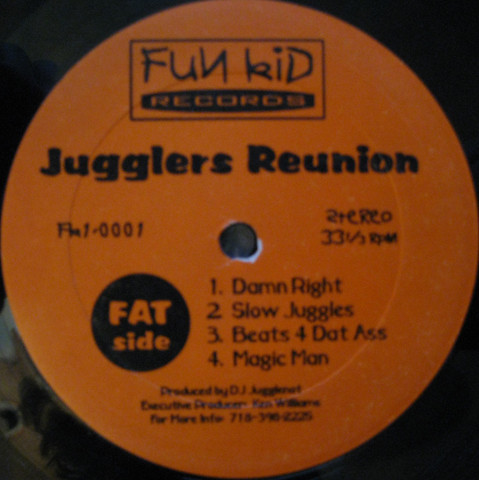 DJ Jugglenot - Jugglers Reunion | Fun Kid Records (Fk1-0001) DJ Jugglenot - Jugglers Reunion | Fun Kid Records (Fk1-0001)